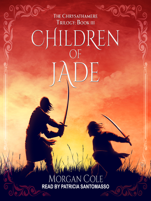Title details for Children of Jade by Morgan Cole - Wait list